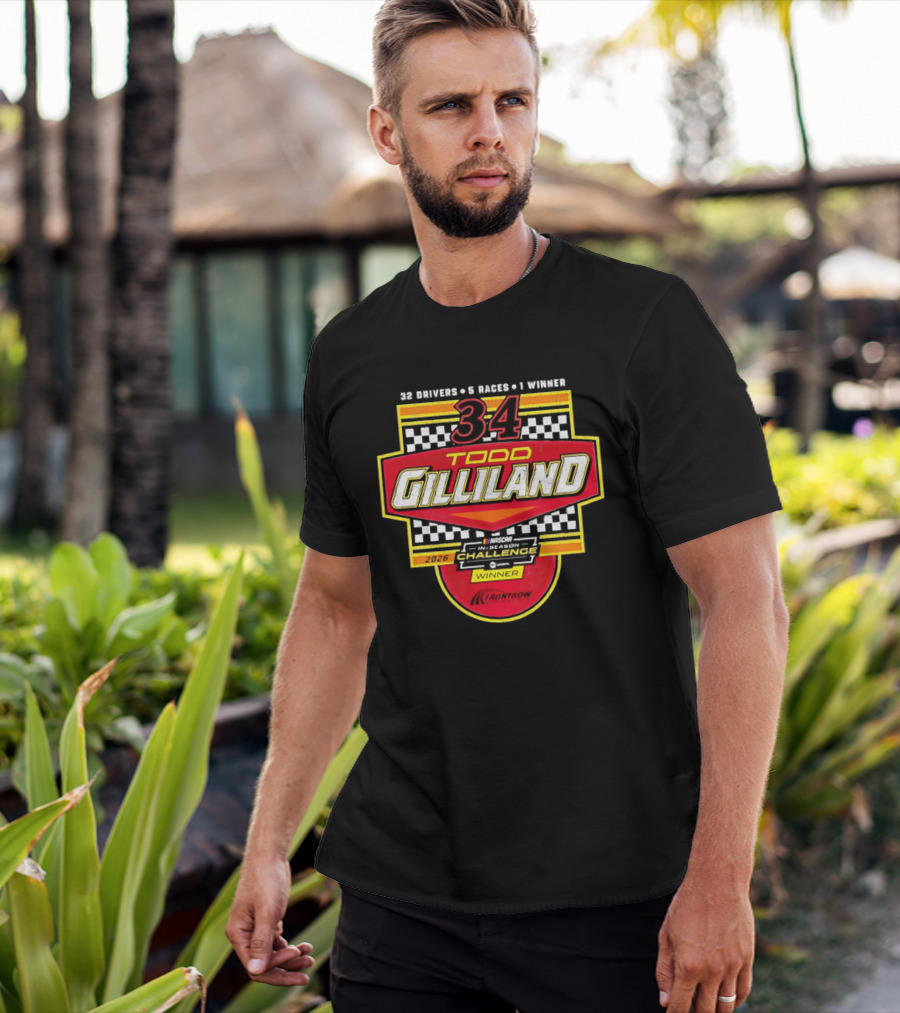 Todd Gilliland 34 Drivers Races Winner 2026 Challenge T-Shirt