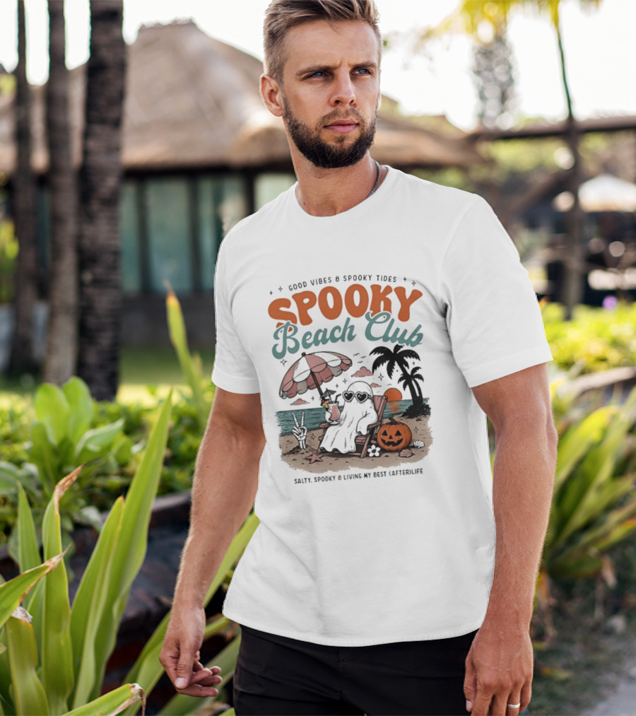 Good Vibes & Spooky Tides Spooky Beach Club Salty Spooky & Living My Best Afterlife T-Shirt