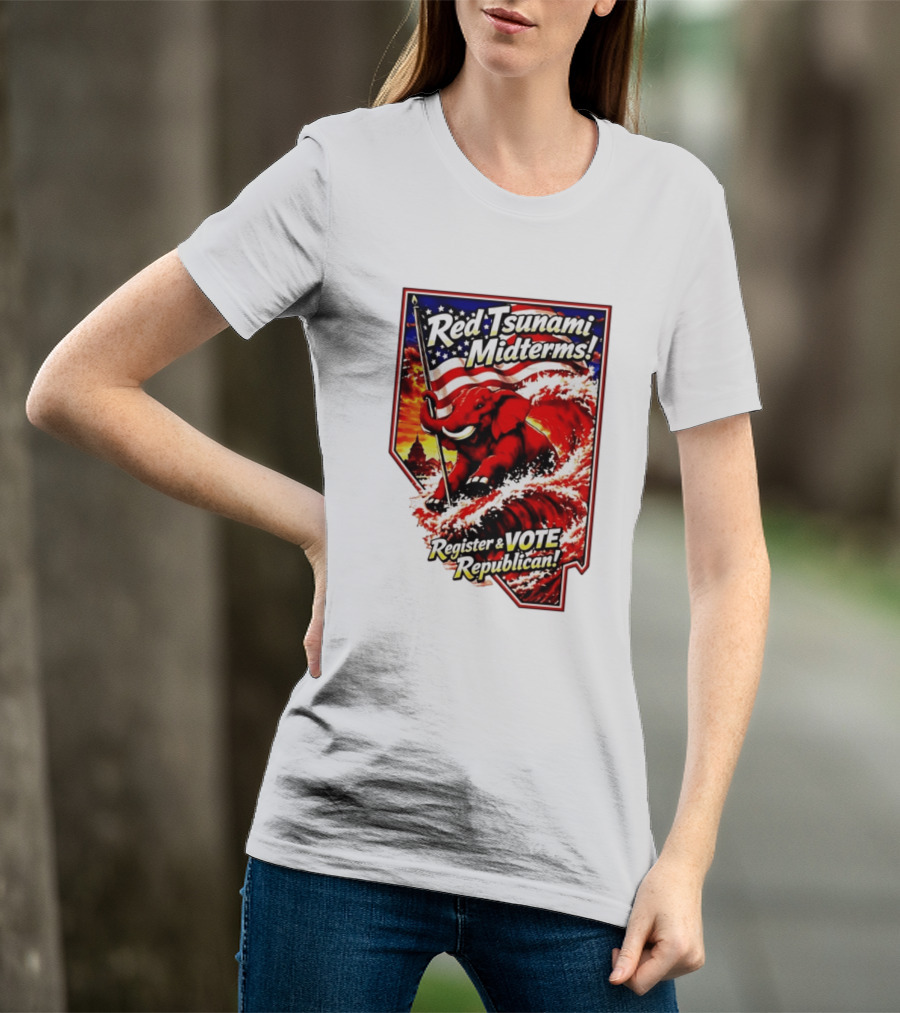 Red Tsunami Midterms Register And Vote Republican Political Elephant With American Flag T-Shirt