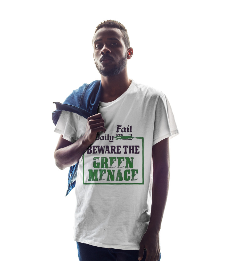 Daily Fail Beware The Green Menace Zack Polanski T-Shirt
