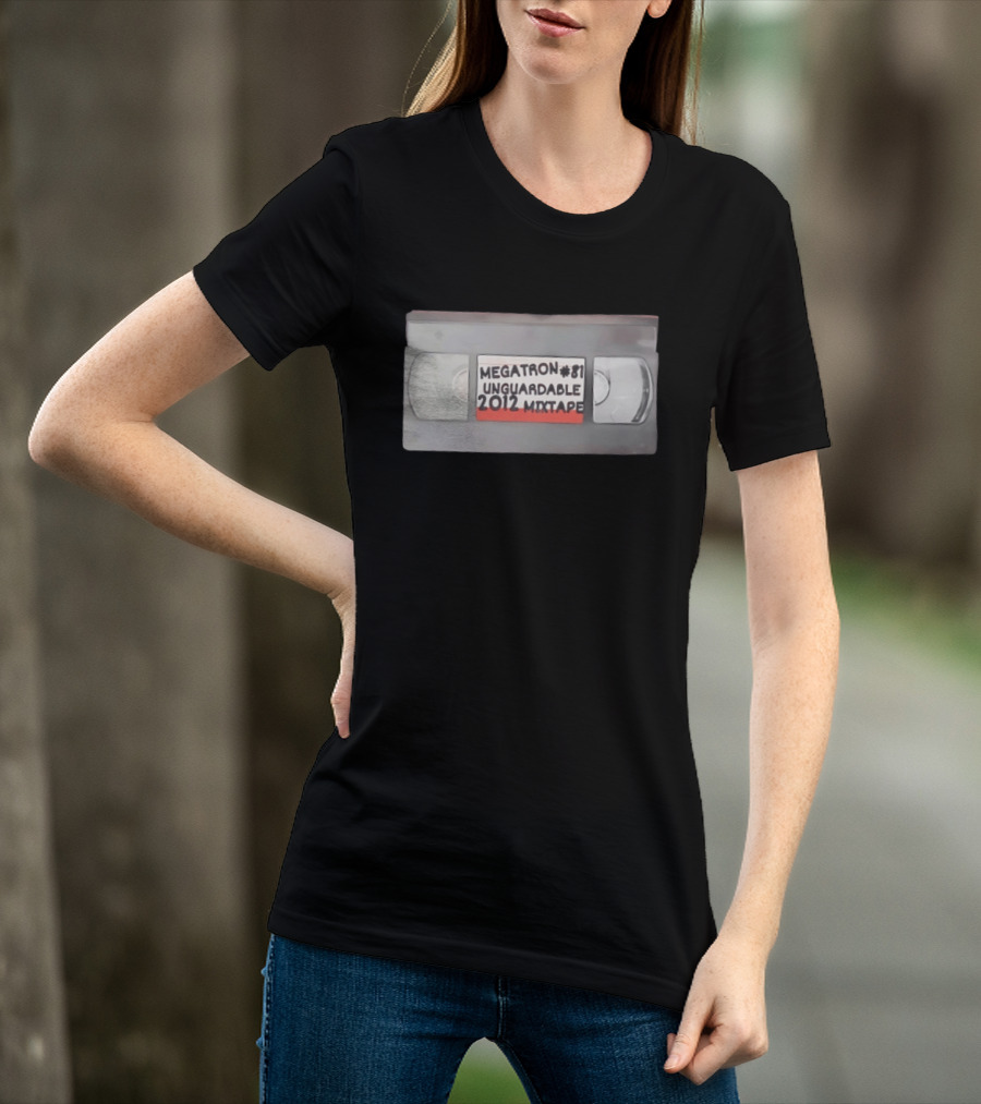 Megatron 81 Unguardable 2012 Mixtape VHS T-Shirt