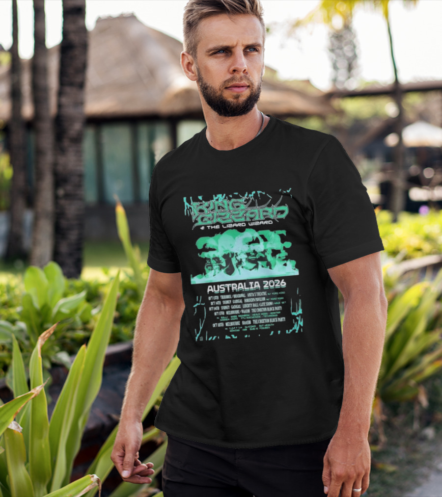 King Gizzard And The Lizard Wizard Australia 2026 Tour Chevalier Darwin Paddo Liberty Hall The Croxton Hotel T-Shirt
