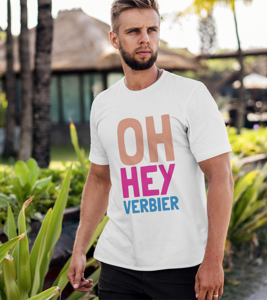 Verbier Après Ski Oh Hey Verbier T-Shirt