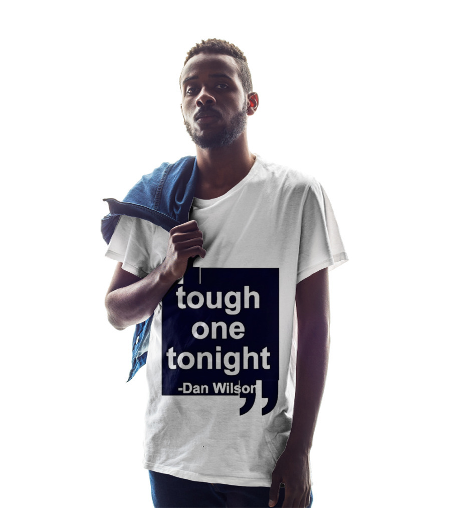Dan Wilson Tough One Tonight Seattle Mariners Motivational T-Shirt