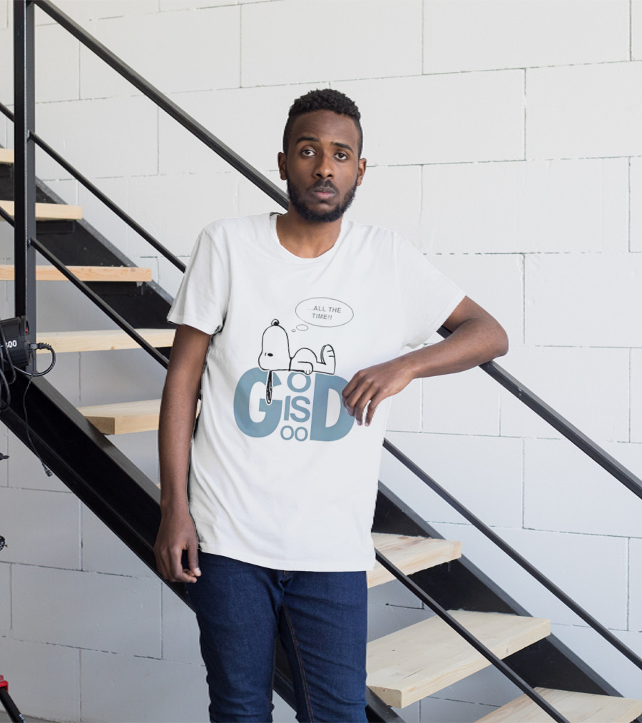 God Is Good All The Time Snoopy Peanuts Comic Character Inspirational Message T-Shirt