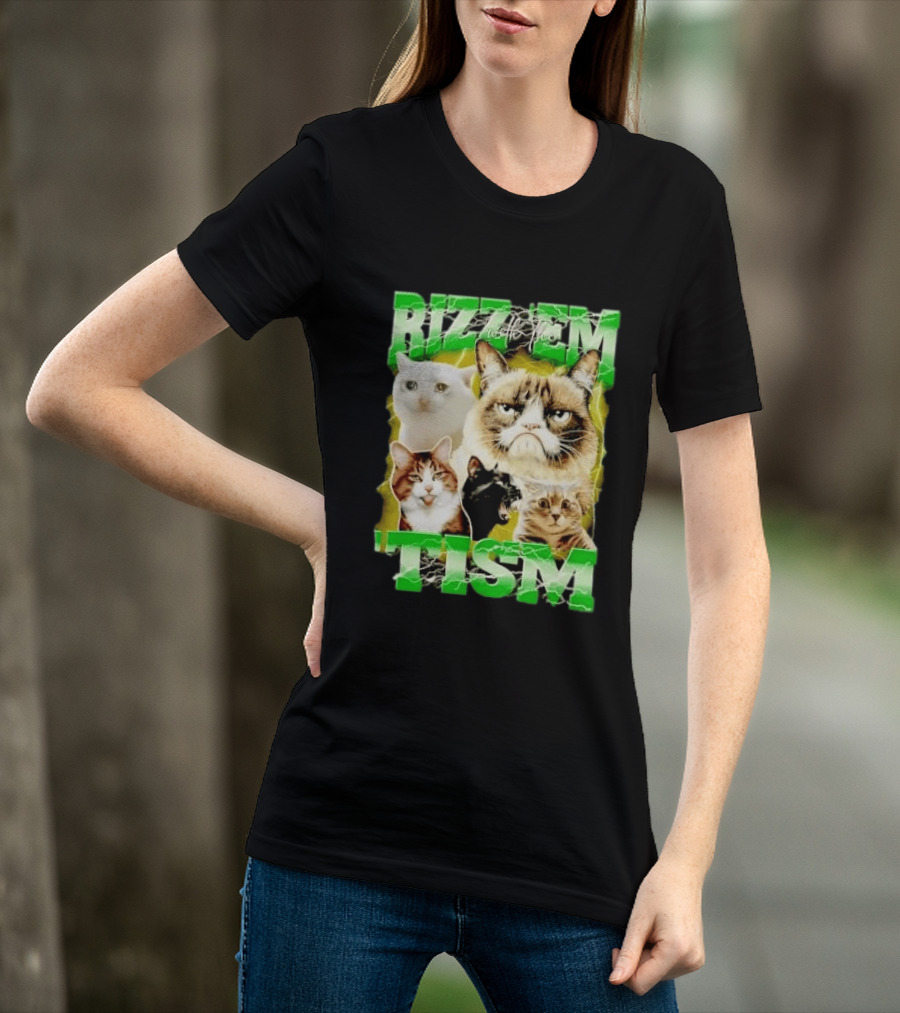 Rizz 'em With The 'Tism Cats Internet Meme T-Shirt