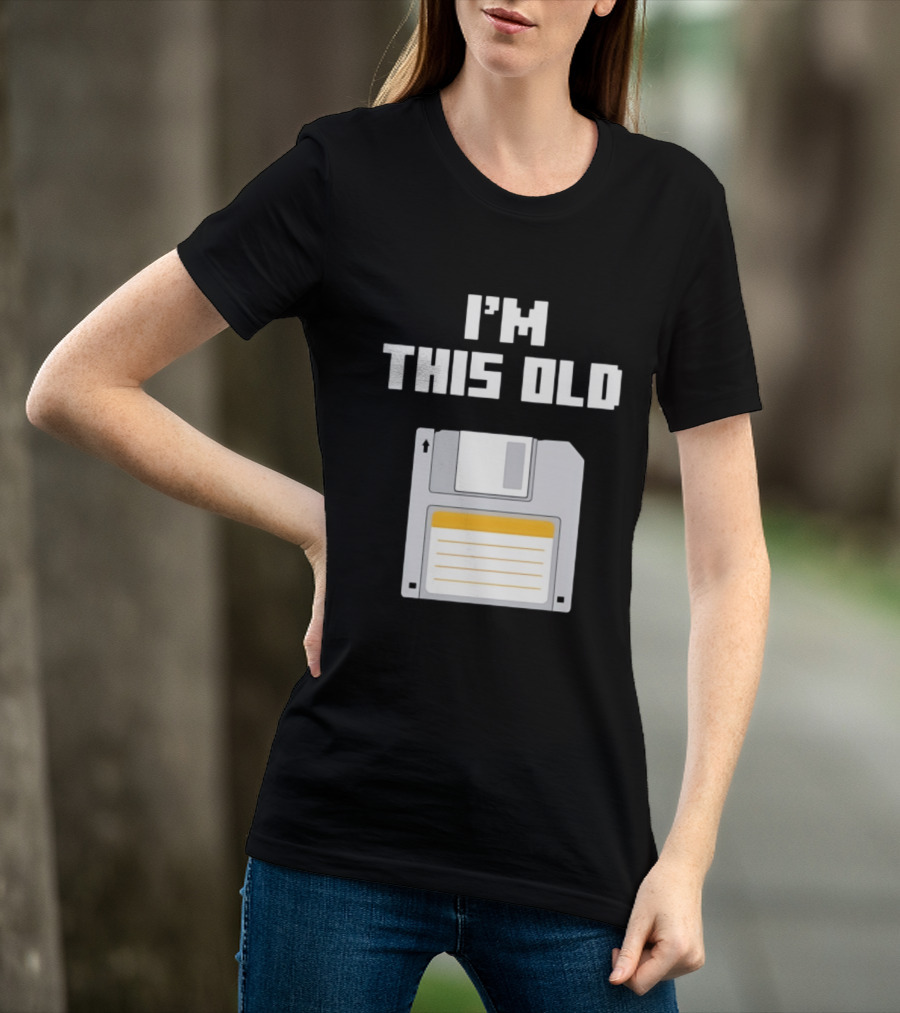 I'm This Old Floppy Disk T-Shirt