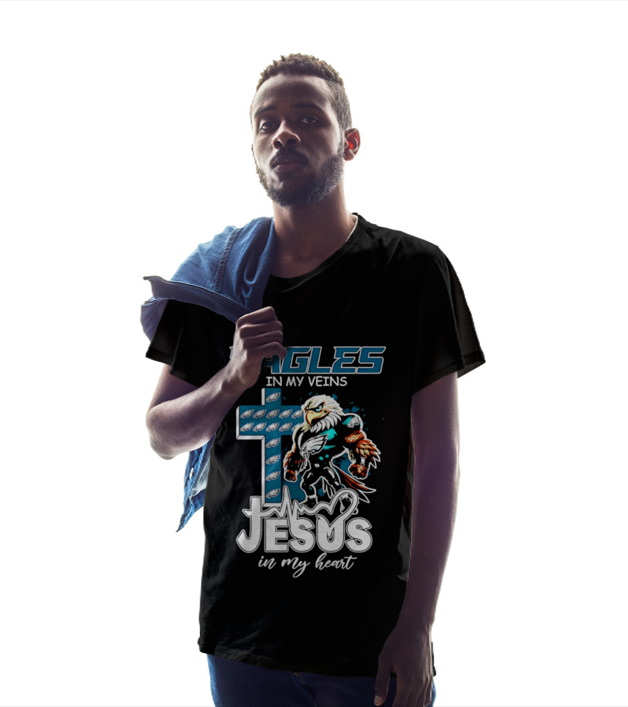 Eagles In My Veins Jesus In My Heart Philadelphia Eagles Cross And Eagle T-Shirt