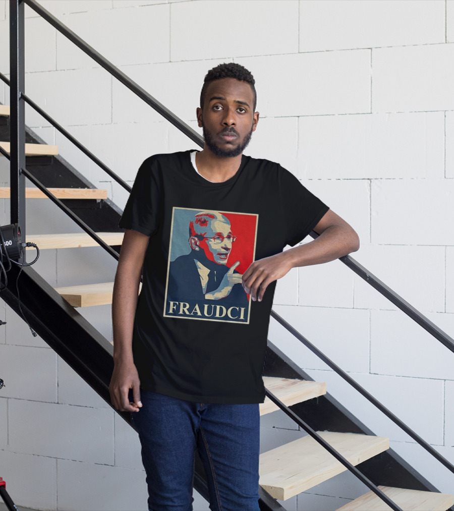 FRAUDCI Fauci T-Shirt