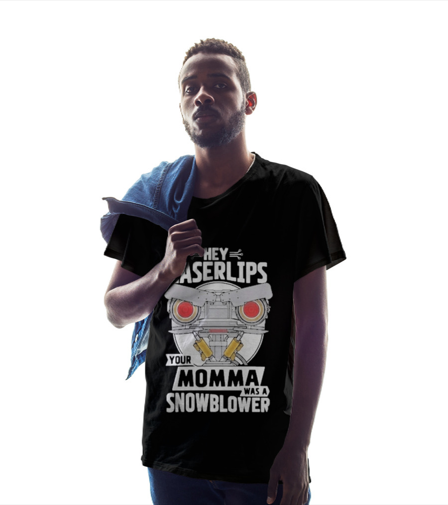 Hey Laserlips Your Momma Was A Snowblower Short Circuit Robot Classic Movie T-Shirt