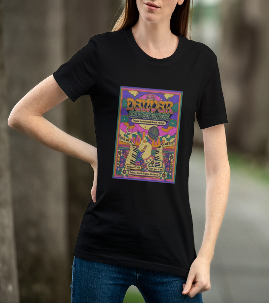The Denver Experience Dear Jack Foundation's 10th Annual VIP Night November 12 2026 Ophelia's Electric Soapbox Denver CO Psychedelic Art Fest T-Shirt