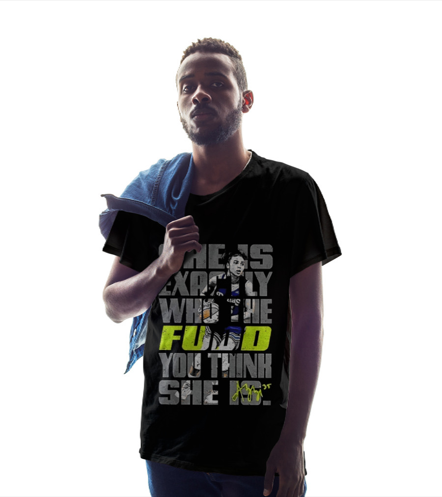 Azzi Fudd Dallas Wings Basketball She Is Exactly Who The Fudd You Think She Is T-Shirt