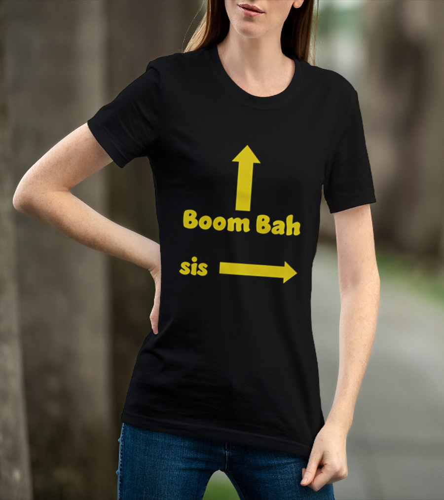 Boom Bah Sis Yellow Arrows Up And Side T-Shirt