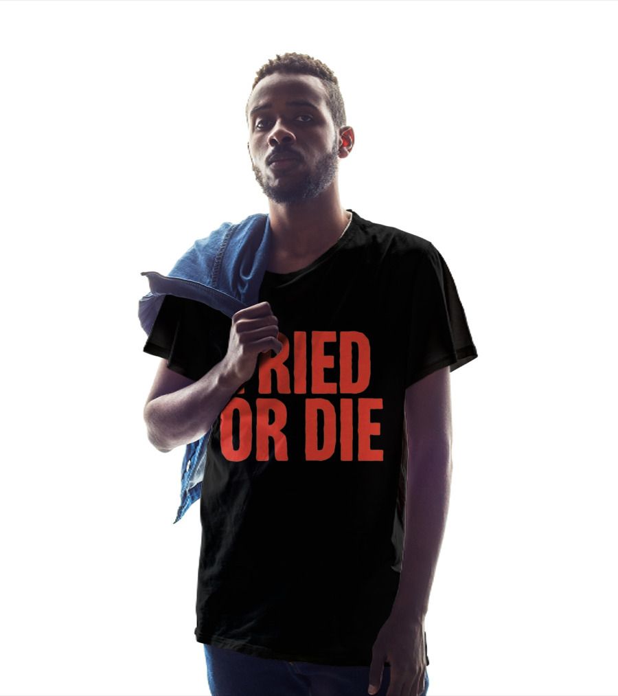 Fried Or Die Food T-Shirt