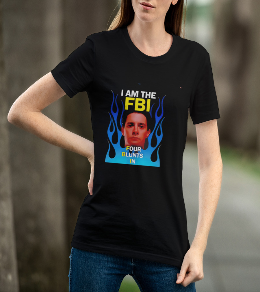 I Am The FBI Four Blunts In Special Agent Dale Cooper Blue Flame T-Shirt