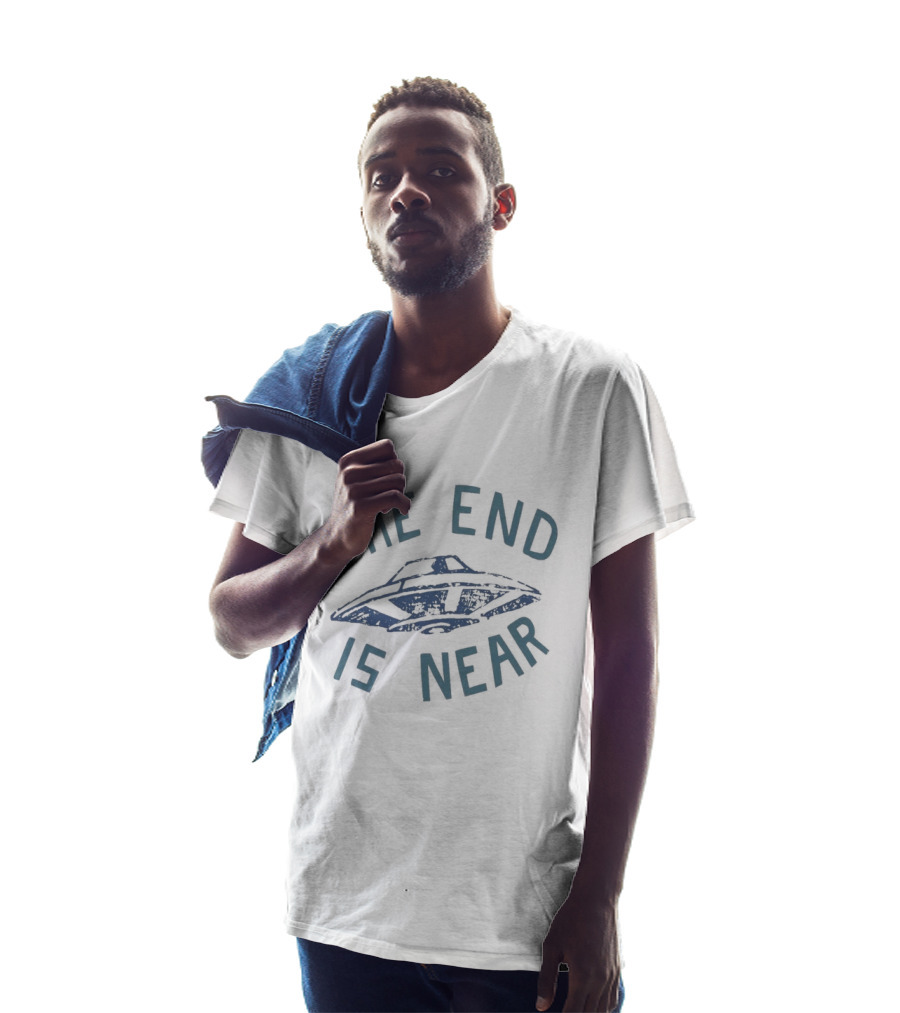 The End Is Near UFO T-Shirt