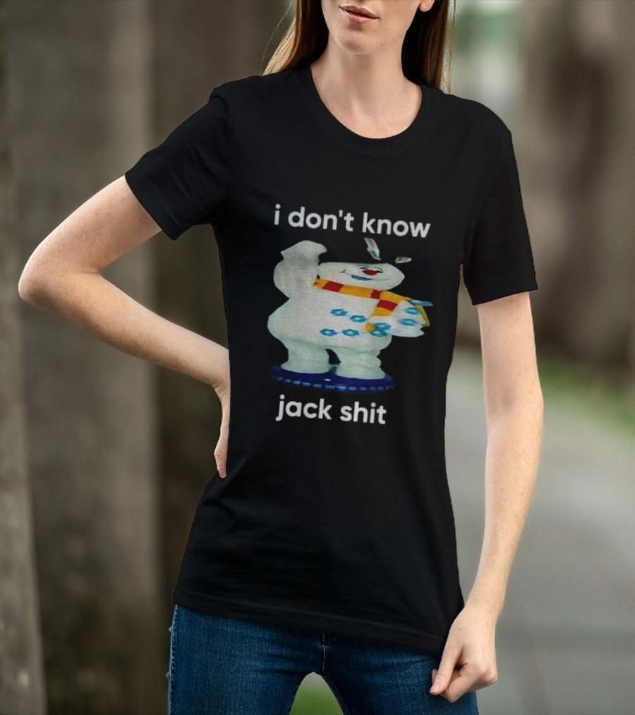 I Don't Know Jack Shit Snowman Scarf Spinning Gemmy T-Shirt