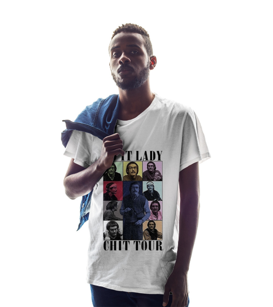 Do It Lady Chit Tour Eras Bootleg Comedy T-Shirt