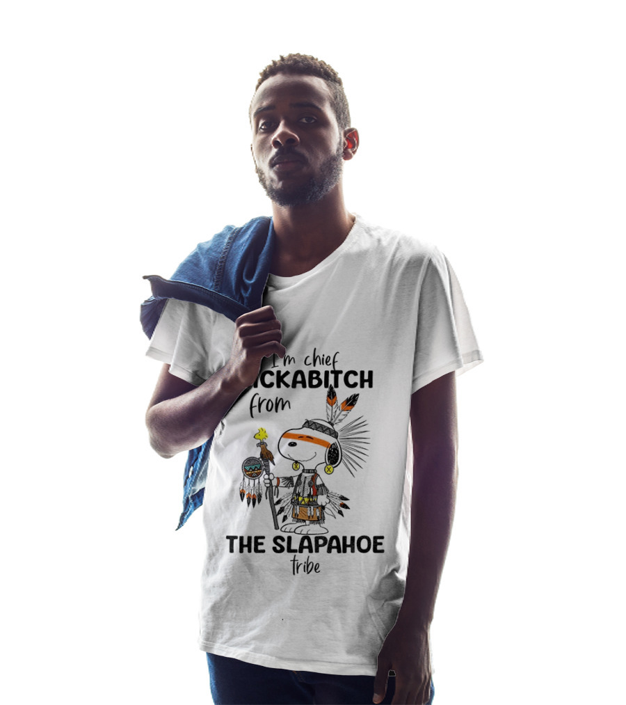 I'm Chief Kickabitch From The Slapahoe Tribe Snoopy And Woodstock T-Shirt