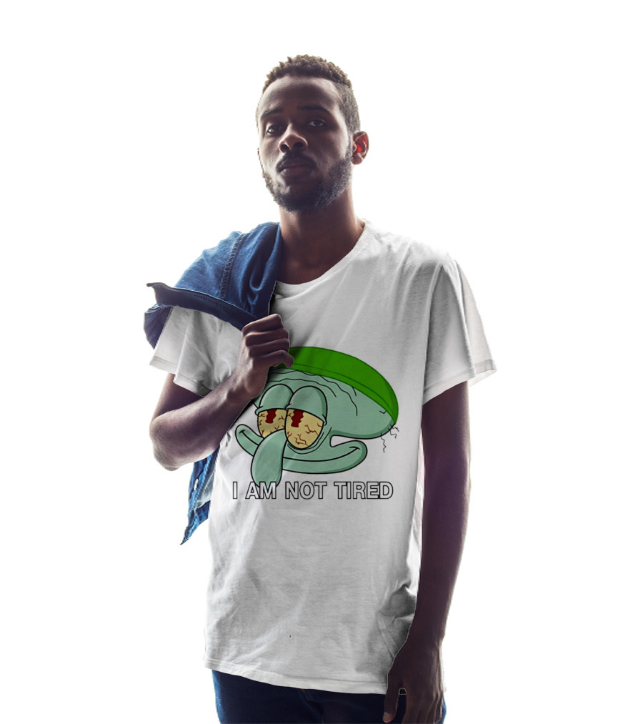 Squidward I Am Not Tired Sleepy Eyes Cartoon T-Shirt