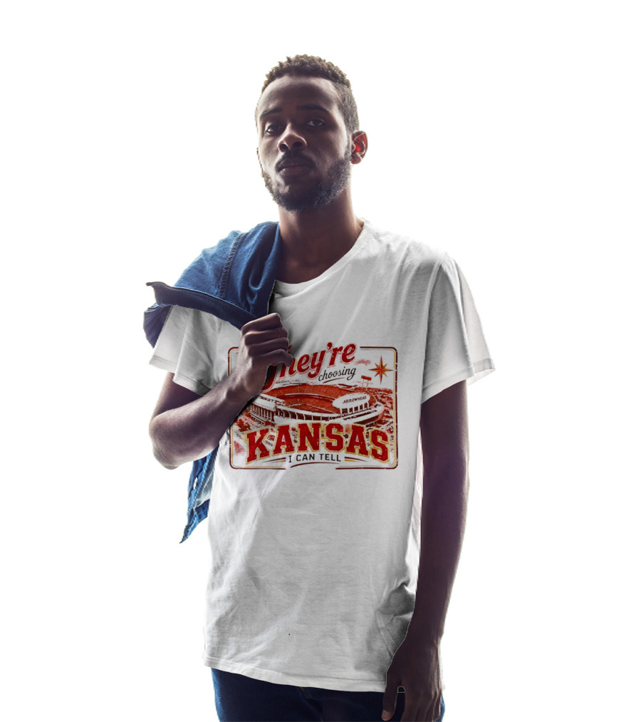 They're Choosing Kansas I Can Tell Arrowhead Stadium T-Shirt