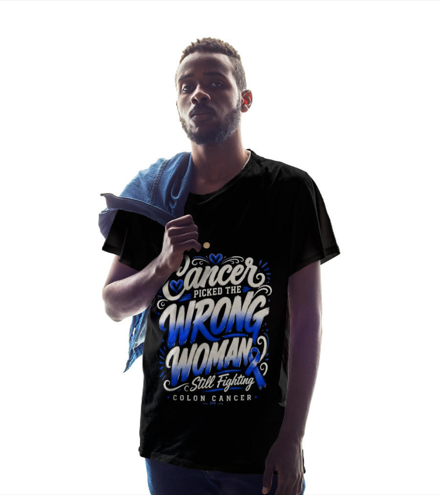 Cancer Picked The Wrong Woman Still Fighting Colon Cancer Ribbon T-Shirt