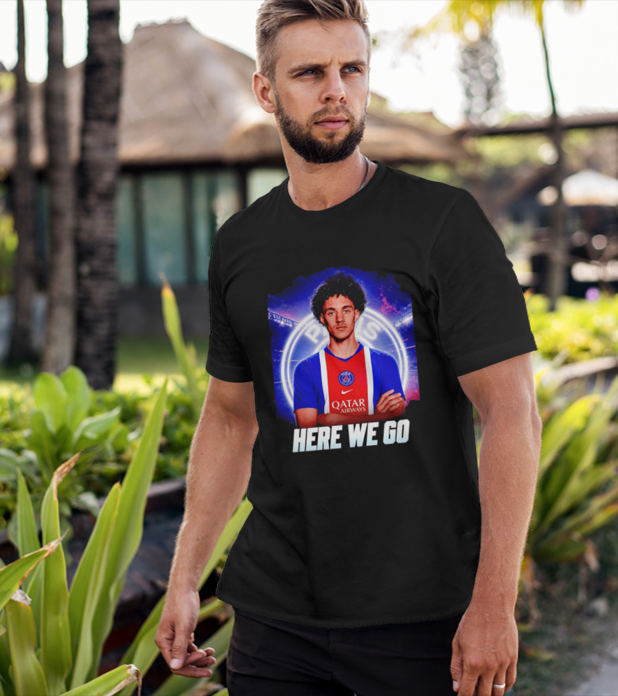 Maghnes Akliouche To Paris Saint Germain Here We Go T-Shirt
