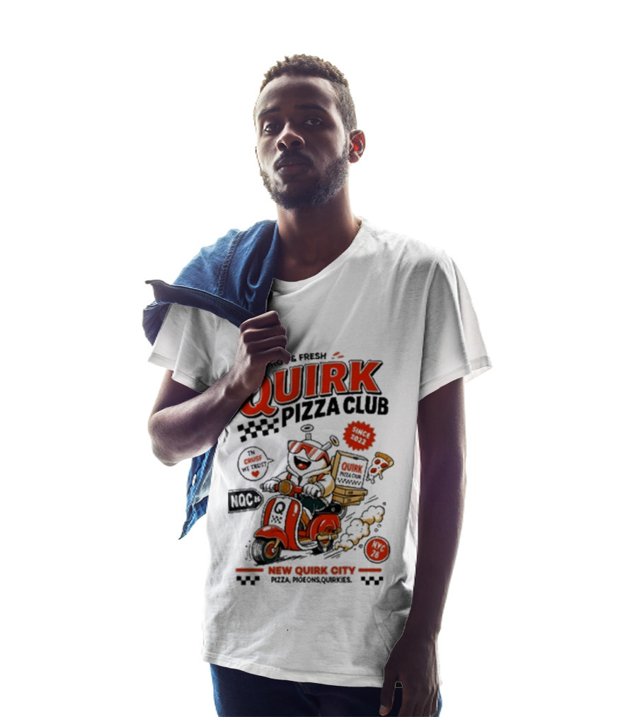 Hot & Fresh Quirk Pizza Club New Quirk City Pizza Motorcycle Delivery T-Shirt