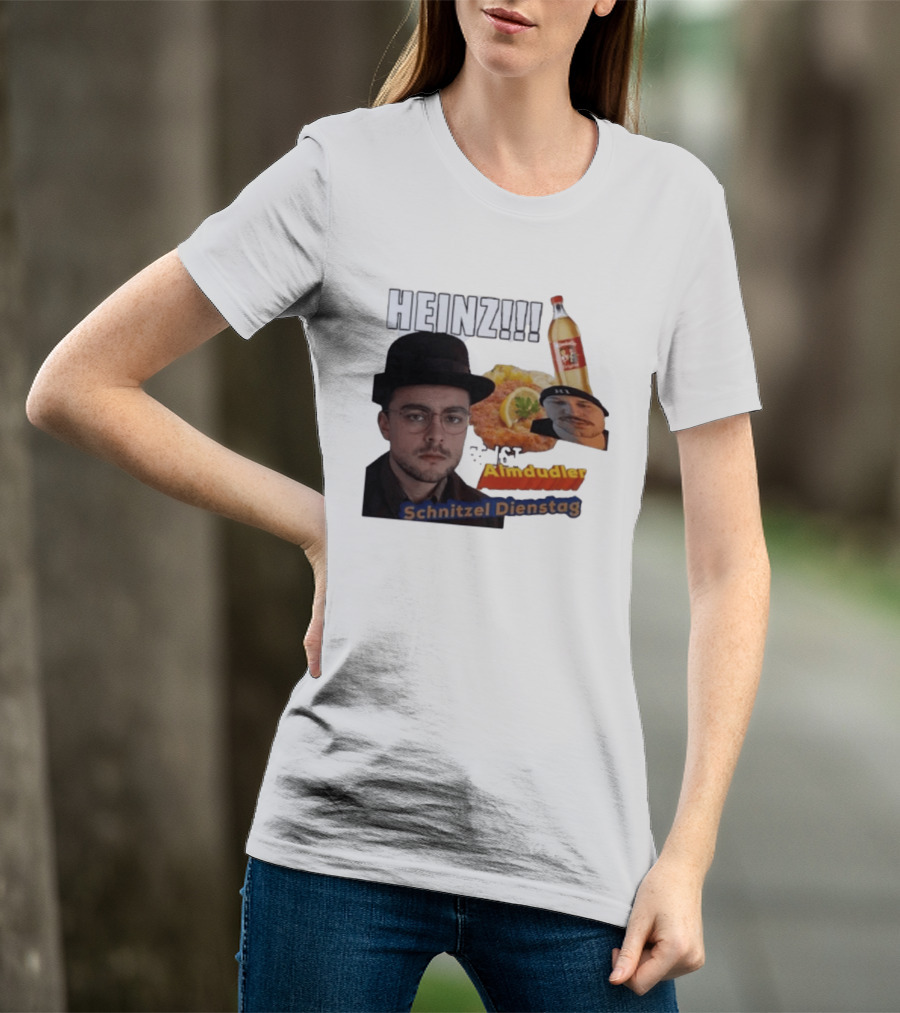 HEINZ Es Ist Almdudler Schnitzel Dienstag T-Shirt