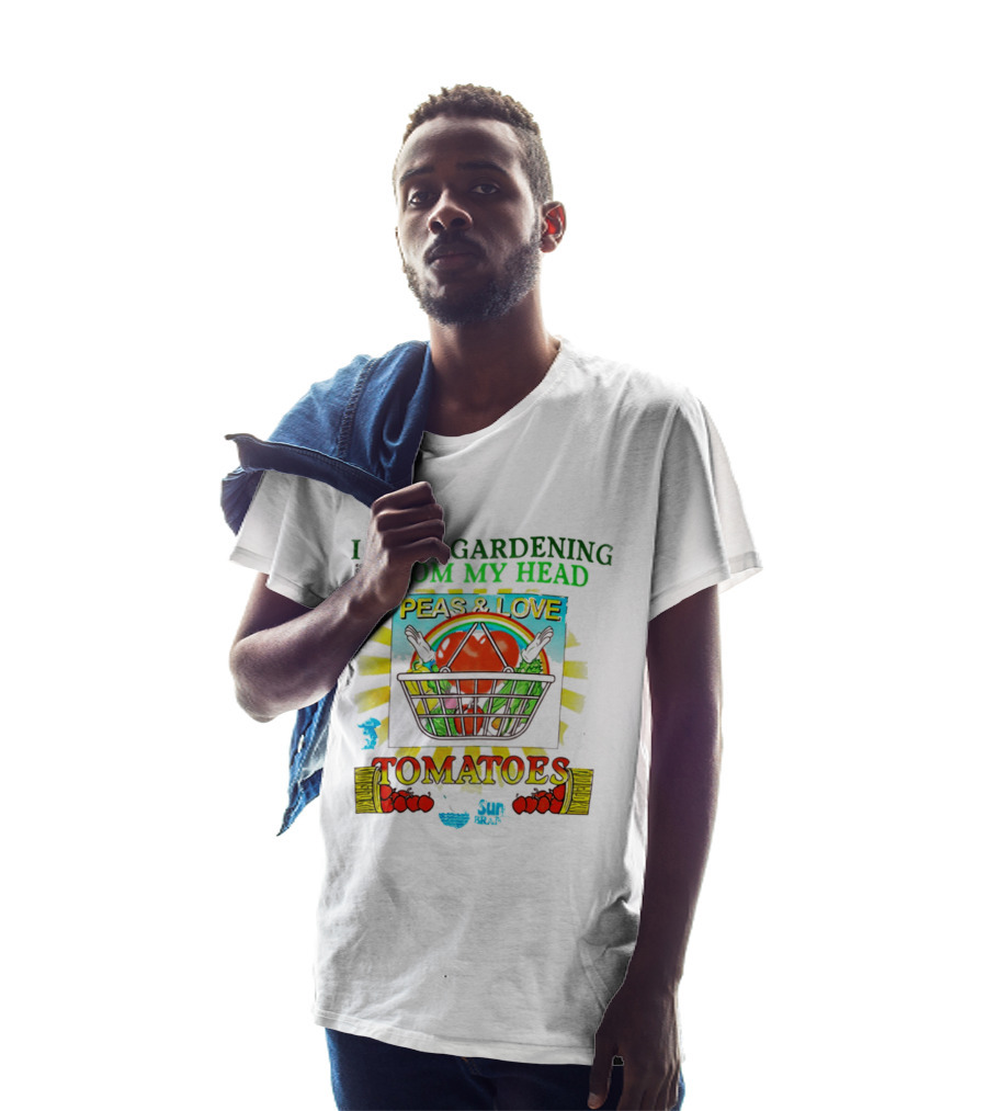 I Love Gardening From My Head Peas And Love Tomatoes T-Shirt
