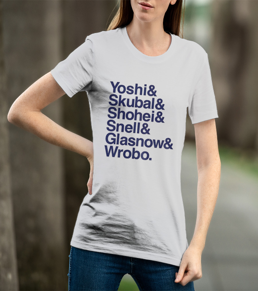 Yoshi Skubal Shohei Snell Glasnow Wrobo Dodgers Pitchers Ampersand T-Shirt