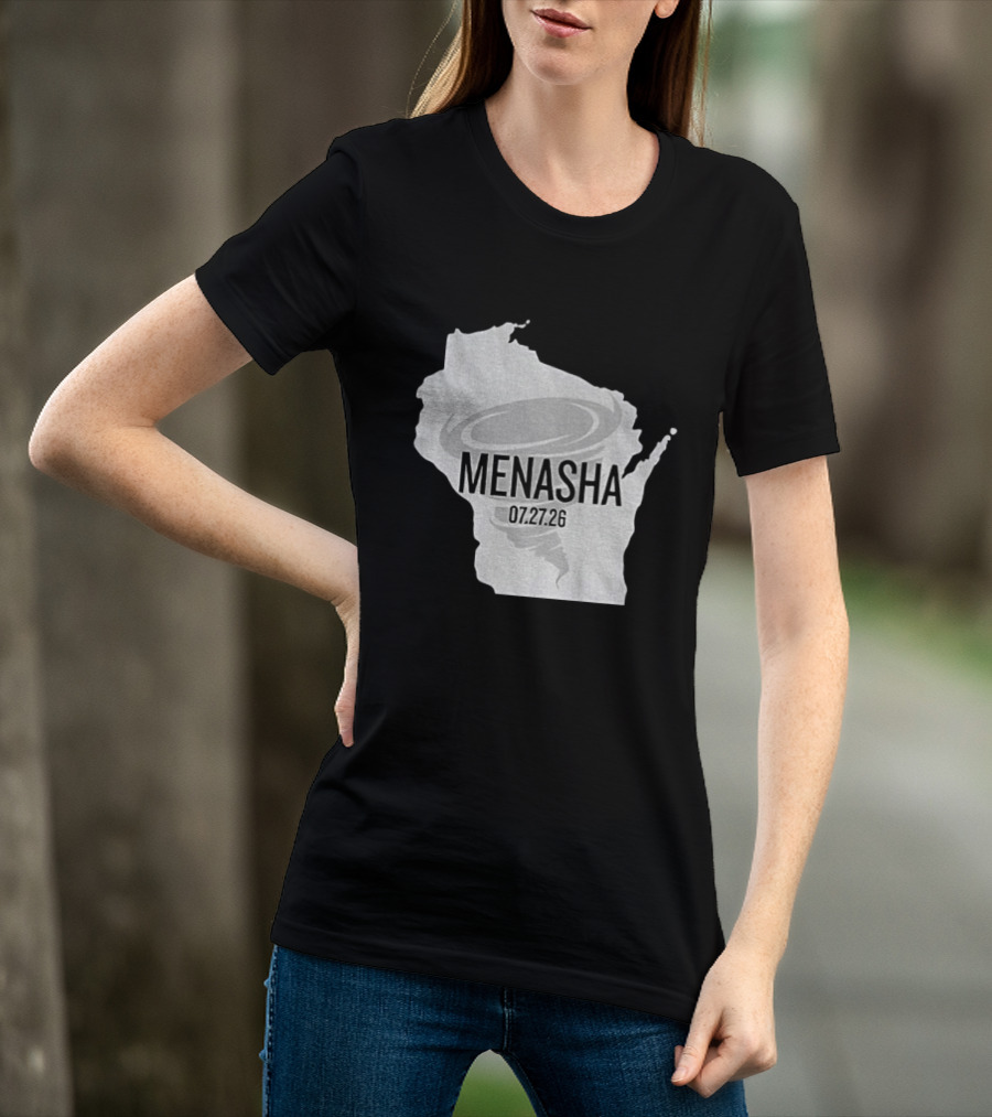 Tornado Menasha Strong Wisconsin 07 27 26 T-Shirt