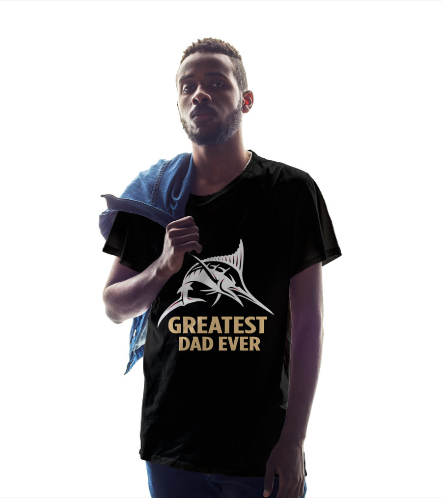Greatest Dad Ever Marlin T-Shirt