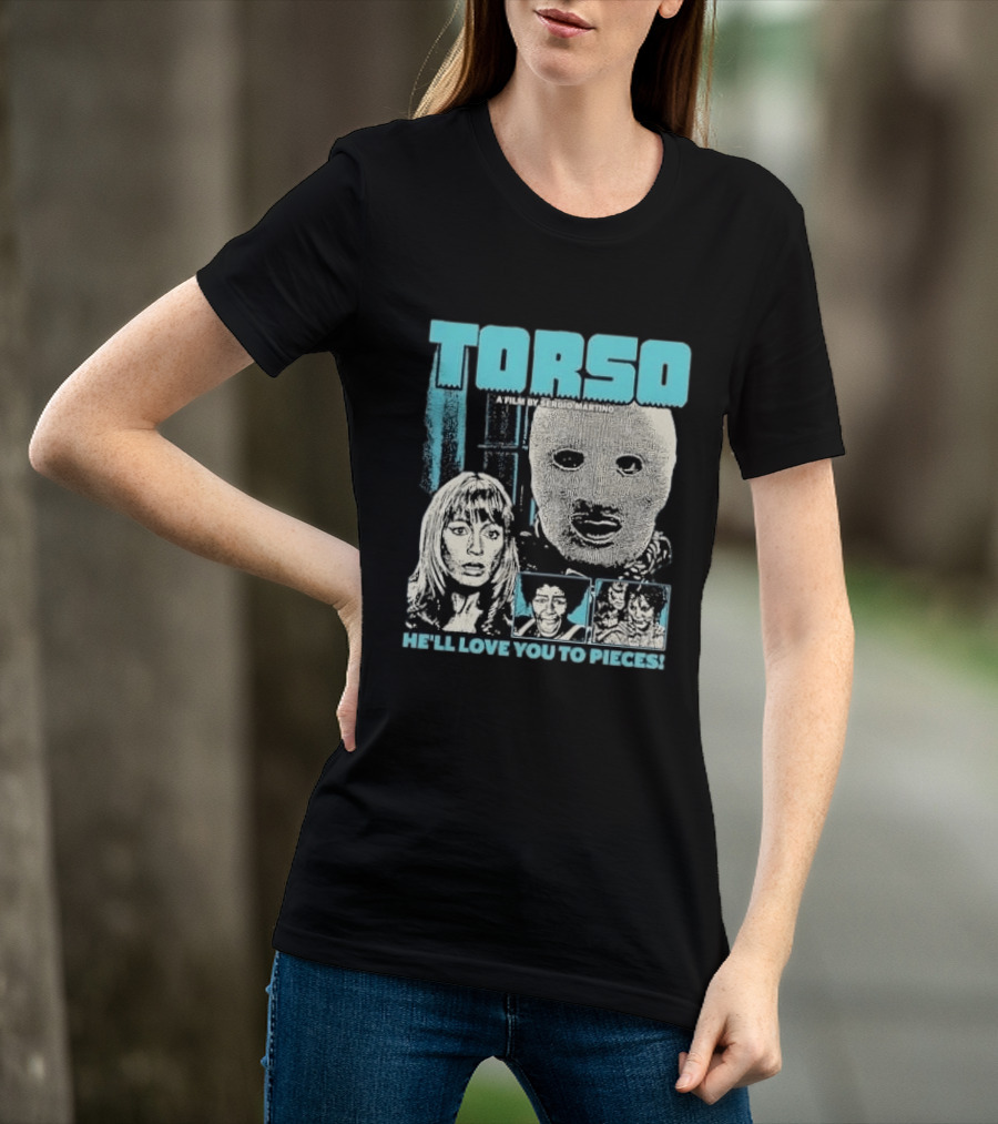 TORSO A Film By Sergio Martino He'll Love You To Pieces Masked Killer Scared Woman Halftone Horror T-Shirt