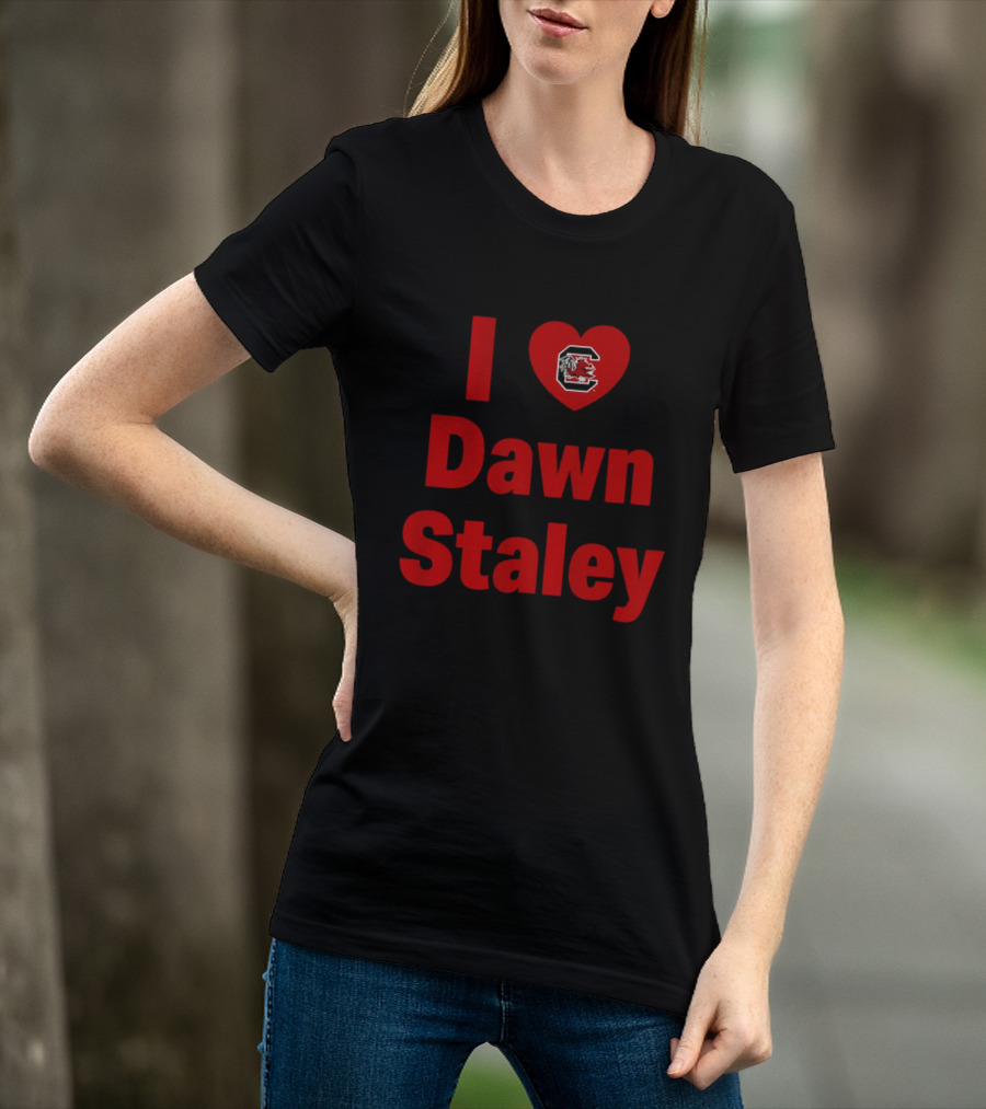 I Heart Dawn Staley South Carolina Gamecocks Fan T-Shirt