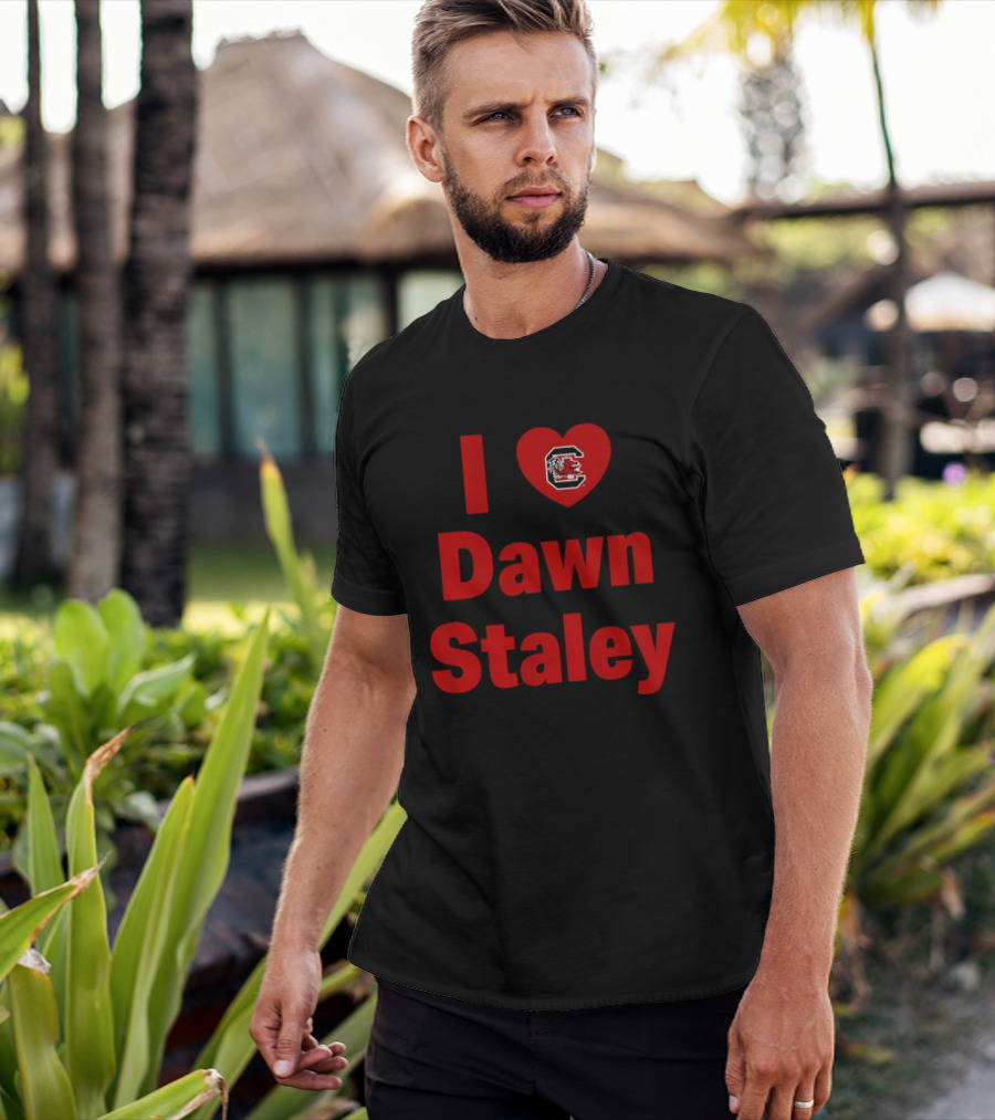 I Heart Dawn Staley South Carolina Gamecocks Fan T-Shirt