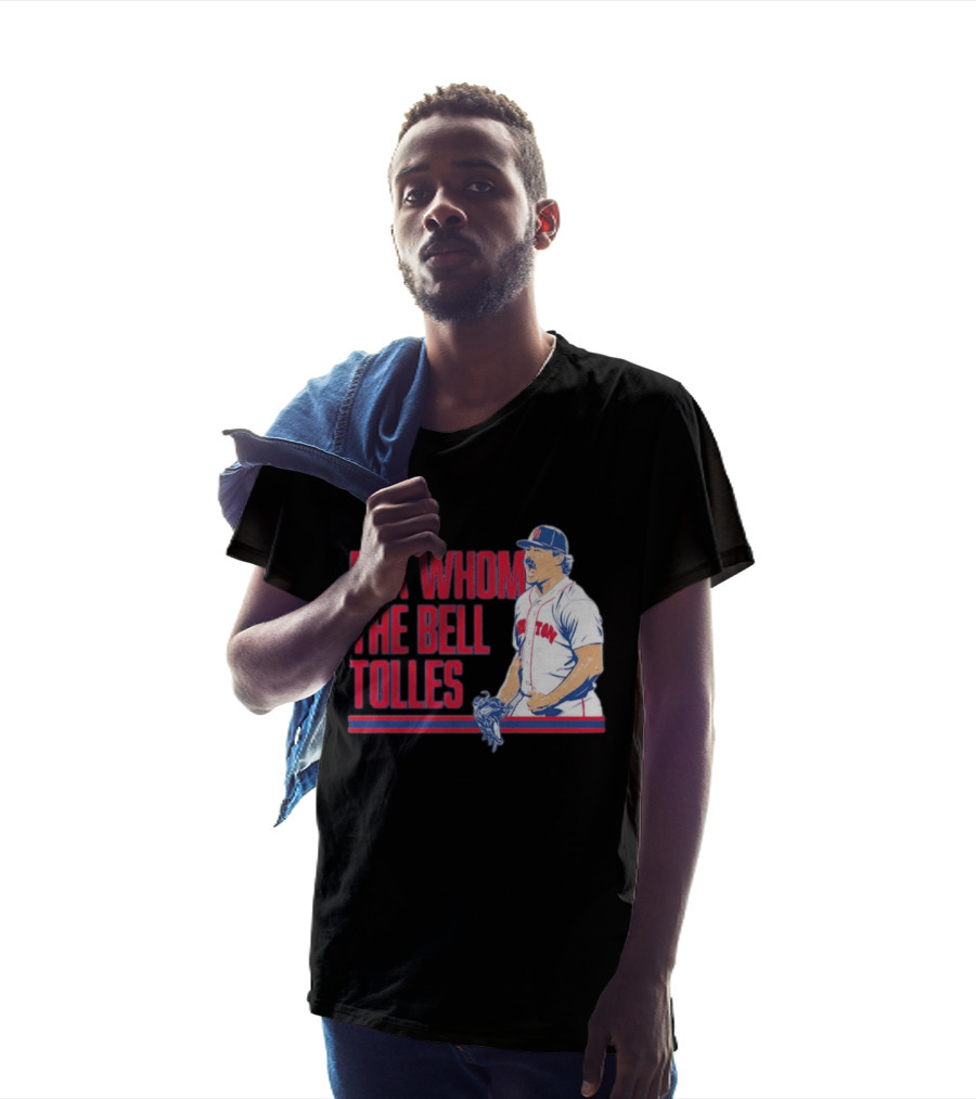 Boston Red Sox Payton Tolle For Whom The Bell Tolles T-Shirt