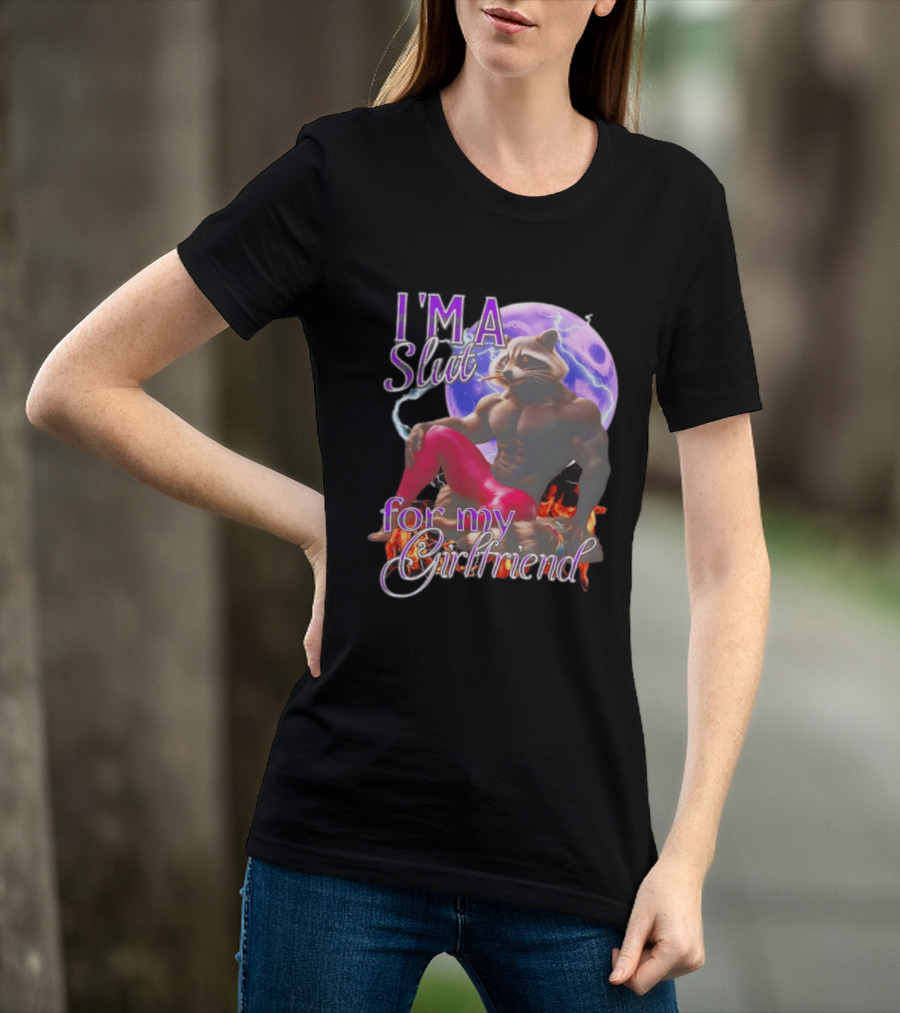 I'm A Slut For My Girlfriend Raccoon Muscular Character And Moon T-Shirt