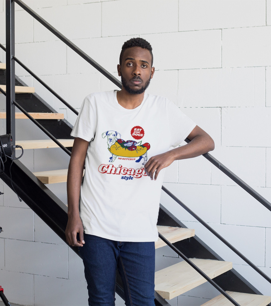 Chicago Style Eat Your Dogs No Ketchup T-Shirt