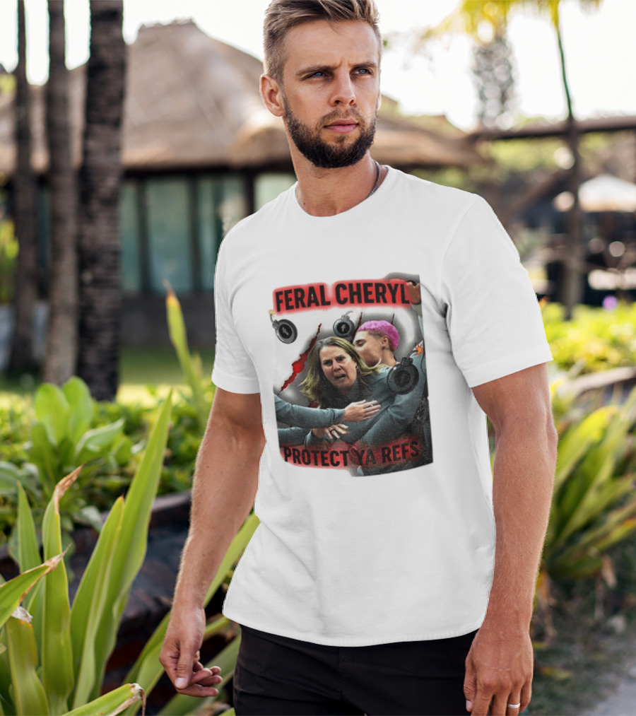 Feral Cheryl Protect Ya Refs Basketball T-Shirt
