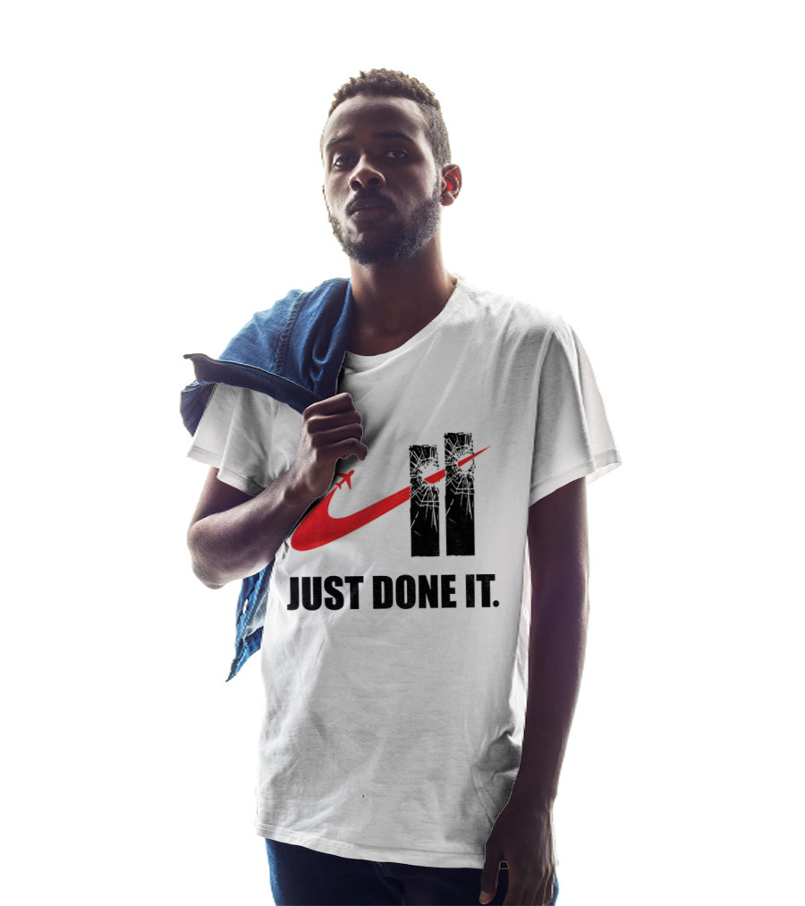 Dark Humor Just Done It 9 11 Meme Twin Towers Airplane Swoosh T-Shirt