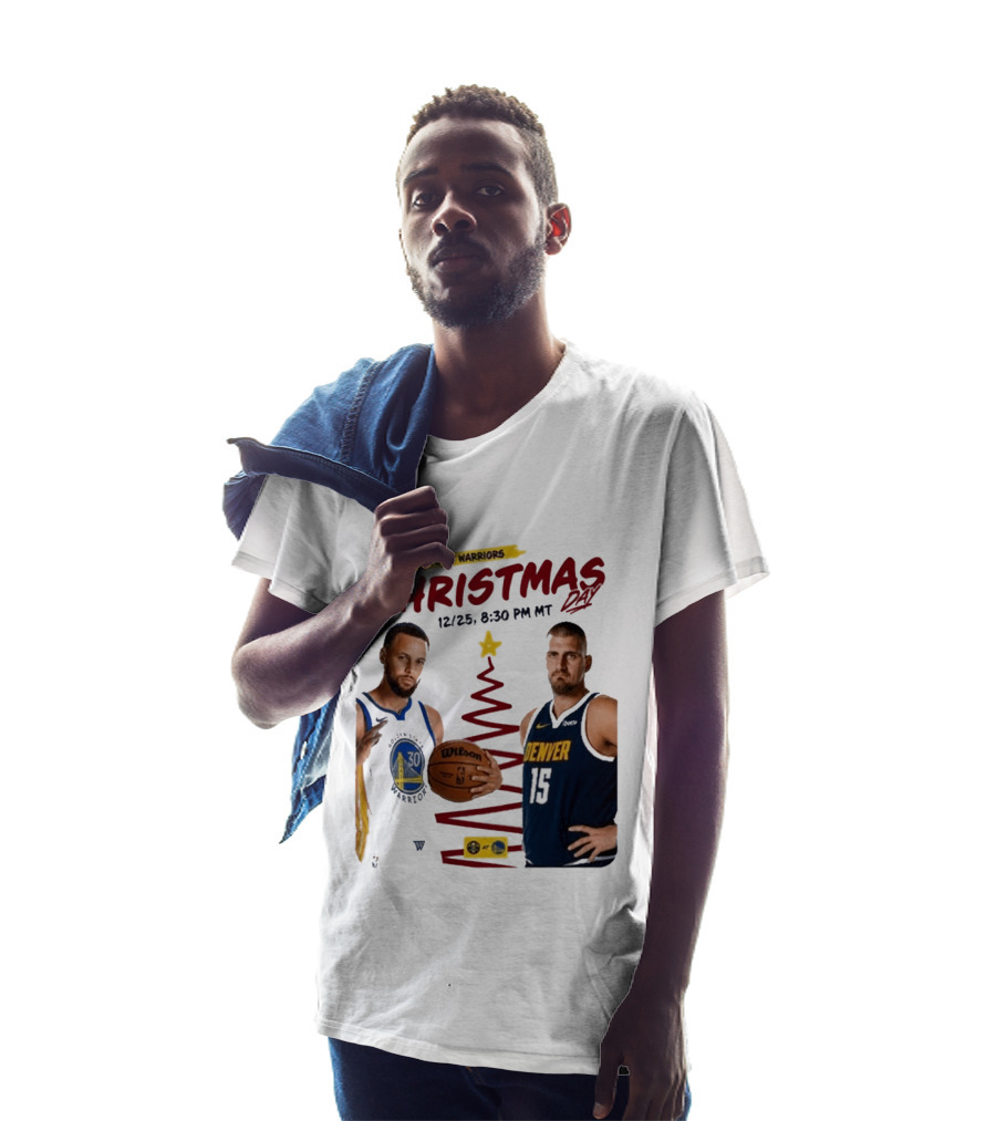 Nuggets At Warriors Christmas Day Game December 25 2026 8:30 PM MT T-Shirt