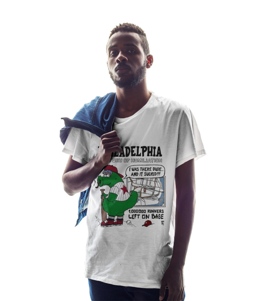 Philadelphia Phanatic Century Of Humiliation 1,000,000 Runners Left On Base T-Shirt