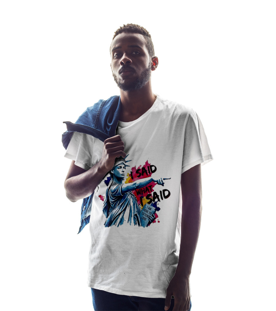 Sophie Cunningham I Said What I Said I Am Here To Extend Love Statue Of Liberty T-Shirt
