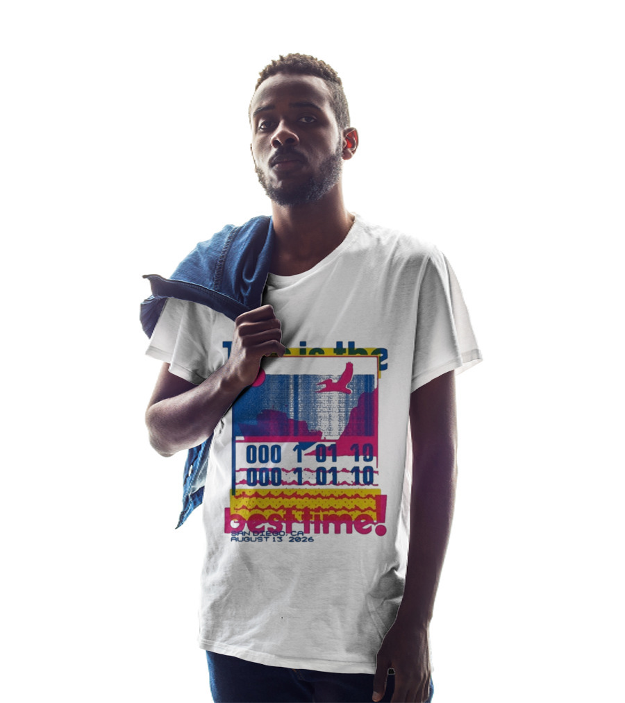 This Is The Best Time Goose Aug 13 2026 San Diego California T-Shirt