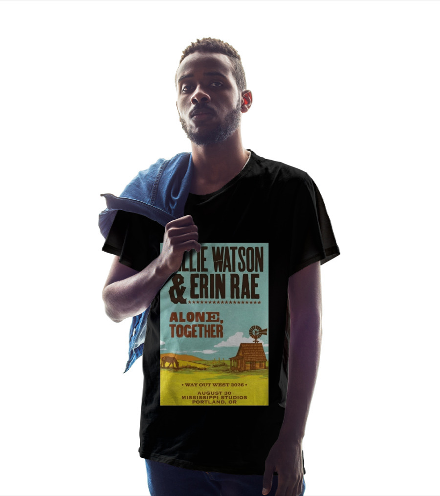 Willie Watson And Erin Rae Alone Together Way Out West 2026 Mississippi Studios Portland OR August 30 T-Shirt