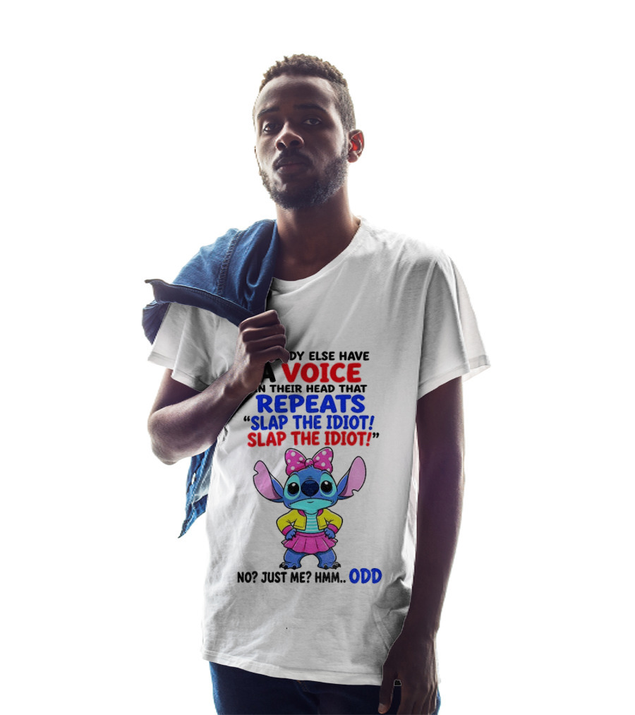 Anybody Else Have A Voice In Their Head Stitch Cartoon Slap The Idiot Odd T-Shirt