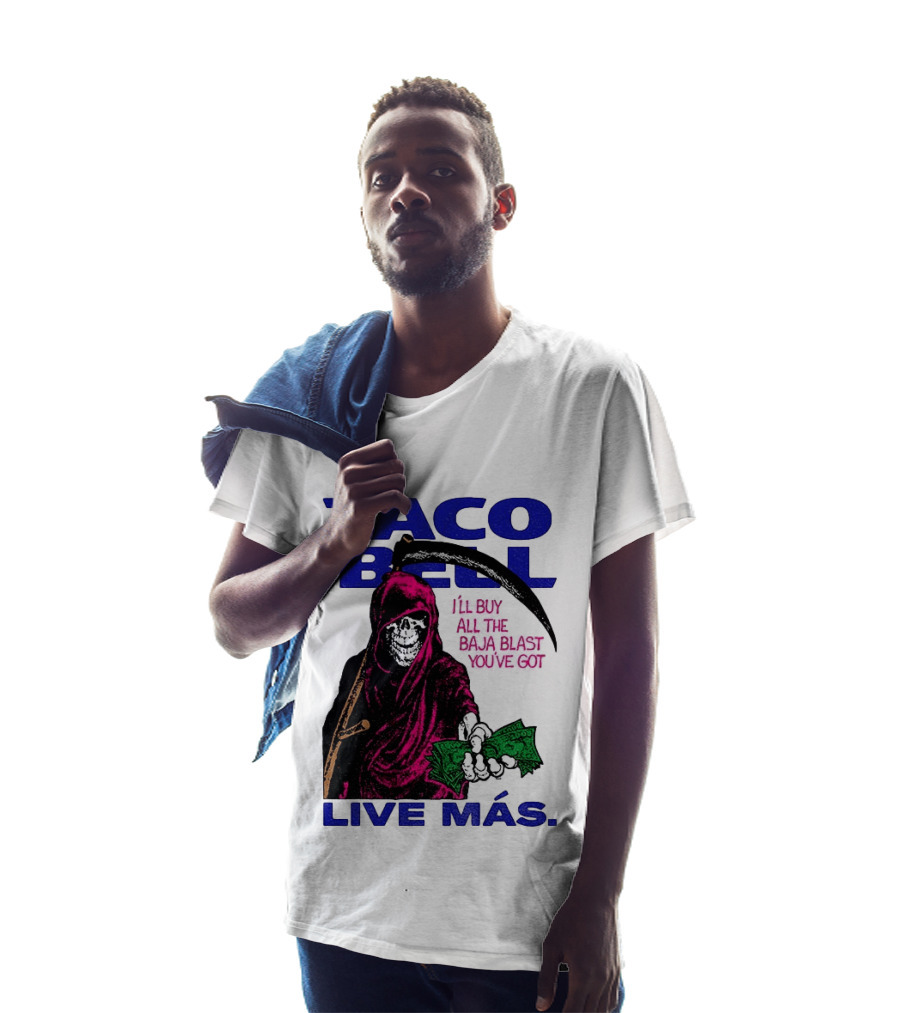 Taco Bell Grim Reaper I'll Buy All The Baja Blast Live Más T-Shirt