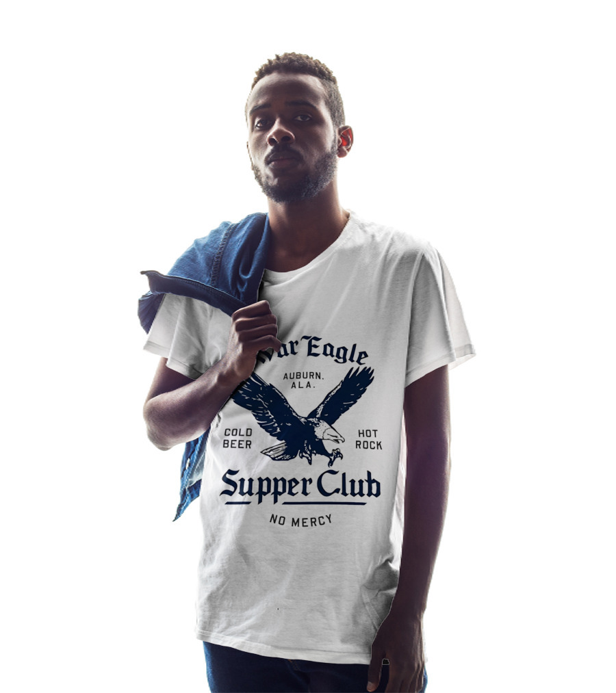 War Eagle Auburn Ala Cold Beer Hot Rock Supper Club No Mercy Eagle T-Shirt