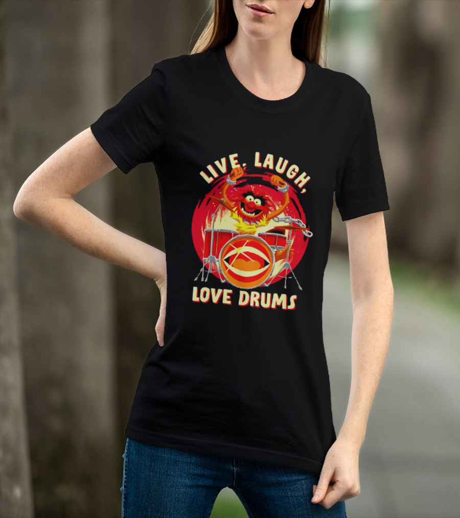 Live Laugh Love Drums Muppet Animal Playing Musical Instrument Red T-Shirt